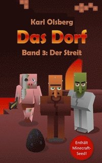 bokomslag Das Dorf Band 3: Der Streit