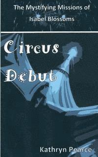 Circus Debut 1