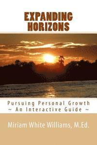 bokomslag Expanding Horizons: Pursuing Personal Growth