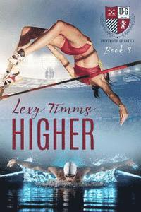 Lexy Timms - Higher, Häftad