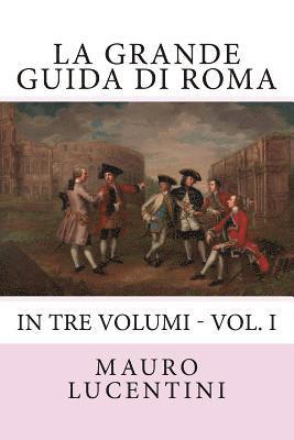 La Grande Guida di Roma 1