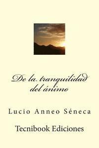 S. - de la Tranquilidad del, Häftad