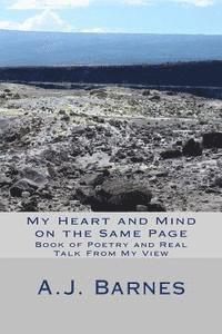 My Heart and Mind on the Same Page: Book of Poetry and Real Talk 1