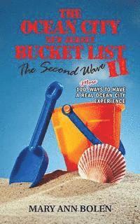 The Ocean City Bucket List II: The Second Wave 1