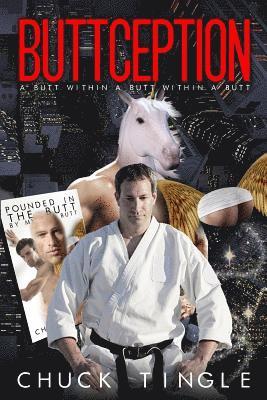 Chuck Tingle - Buttception, Häftad