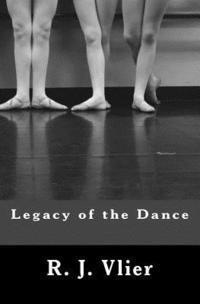 bokomslag Legacy of the Dance