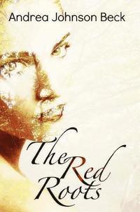 The Red Roots 1
