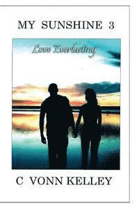 bokomslag My Sunshine 3: Love Everlasting