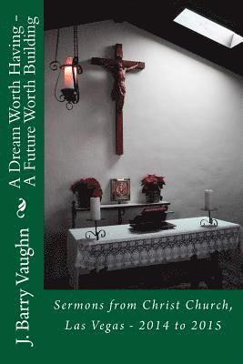 A dream worth having