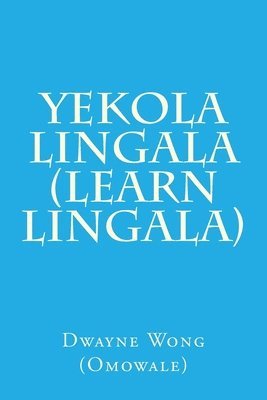 bokomslag Yekola Lingala (Learn Lingala)