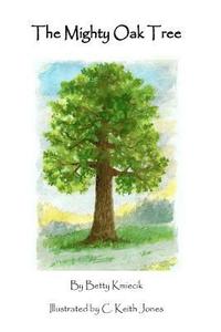 bokomslag The Mighty Oak Tree