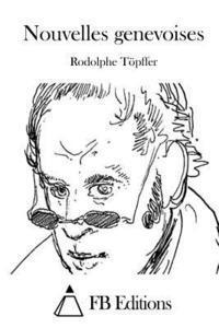 Rodolphe Topffer, Fb Editions - Nouvelles genevoises, Häftad