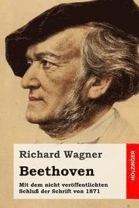 bokomslag Beethoven: Mit dem nicht veröffentlichten Schluß der Schrift von 1871