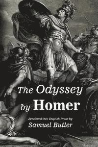 bokomslag The Odyssey by Homer: Rendered into English Prose by Samuel Butler