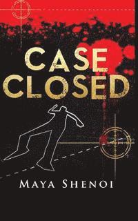 bokomslag Case Closed: This book is a suspense murder mystery. A TV news anchor is murdered in the glamour capital of India, Mumbai. Police s