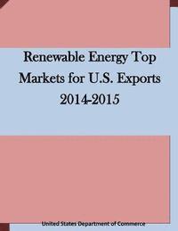 bokomslag Renewable Energy Top Markets for U.S. Exports 2014-2015