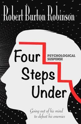 Four Steps Under: Psychological Suspense 1