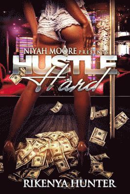 Hustle Hard 1