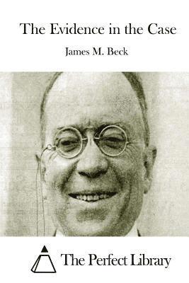 James M. Beck, The Perfect Library - The Evidence in the Case, Häftad