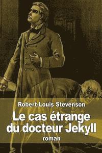 bokomslag Le cas étrange du docteur Jekyll