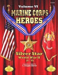 bokomslag Marine Corps Heroes: Silver Star (World War II) (L-Z)