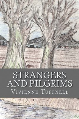 Strangers and Pilgrims 1