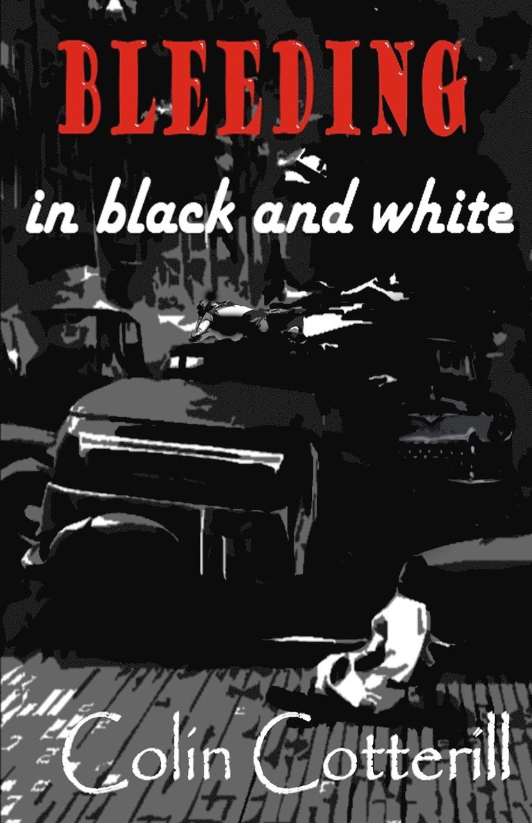 Bleeding in Black and White