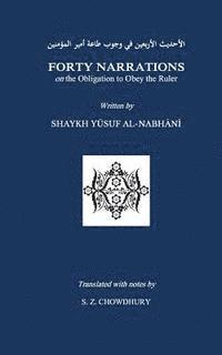 Forty Narrations on the Obligation to Obey the Ruler 1