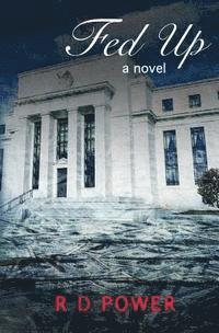R. D. Power - Fed Up, Häftad