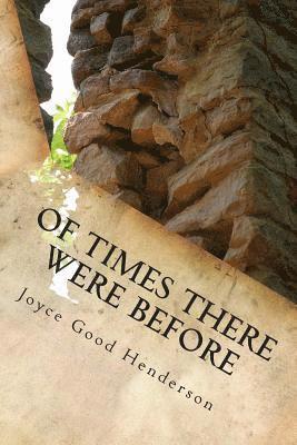Of Times There Were Before
