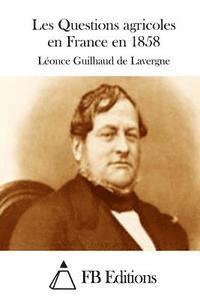 bokomslag Les Questions agricoles en France en 1858