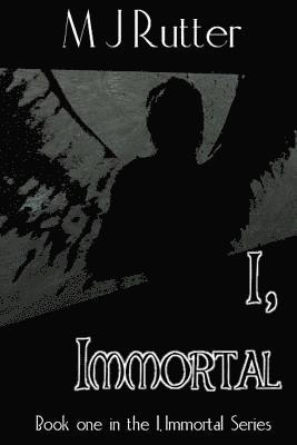 I, Immortal The Series, Book One 1