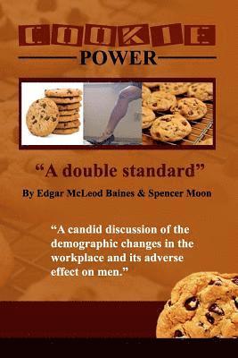 Spencer Moon, Edgar McLeod Baines - Cookie Power: A Double Standard, Häftad