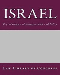 bokomslag Israel: Reproduction and Abortion: Law and Policy