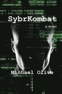 Michael Olive - SybrKombat, Häftad