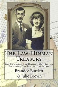 bokomslag The Law-Hinman Treasury; Our Memories, Our Heritage, Our Recipes: Preserving Our Past for Our Future