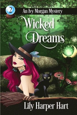 Lily Harper Hart - Wicked Dreams, Häftad