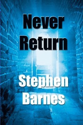 Never Return 1