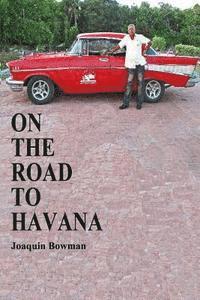 bokomslag On The Road To Havana