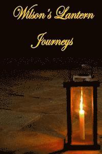 bokomslag Wilson's Lantern Journeys