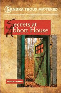 bokomslag Secrets at Abbott House