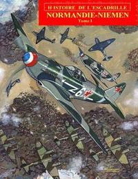 bokomslag Normandie-Niemen Volume I: Histoire du groupe de chasse français sur le front russe pendant la Seconde Guerre Mondiale