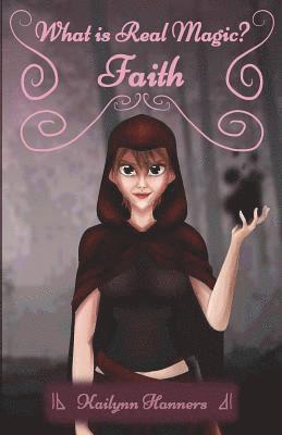 Kailynn Hanners - Faith, Häftad
