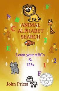 bokomslag Animal Alphabet Search: Learn your ABC's & 1,2,3's