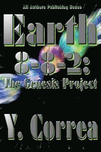 bokomslag Earth 8-8-2: The Genesis Project