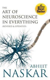bokomslag The Art of Neuroscience in Everything