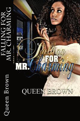Queen Brown - Falling For Mr. Charming, Häftad