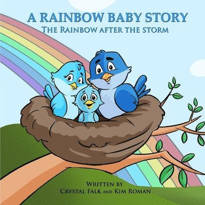 A Rainbow Baby Story: The Rainbow After the Storm 1