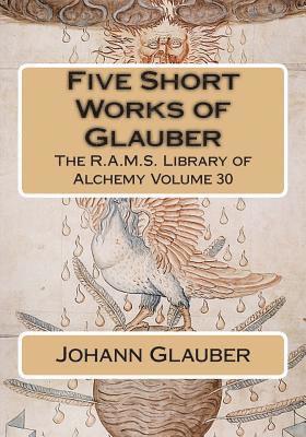 Philip N. Wheeler - Five Short Works of Glauber, Häftad