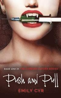Emily Cyr - Push and Pull, Häftad